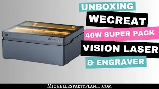 Распаковка и настройка лазерного гравера WeCreat Vision 40W Super Pack &mdash; Часть 1