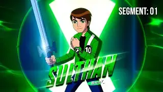 Ben 10 Coldest Edit Ever | Sulthan Song Edition | BatitX