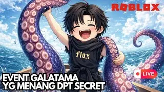 LIVE [FISH IT] EVENT MANCING GALATAMA DAPAT SC BUAT KALIAN!!!!!