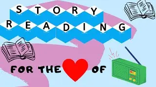 FOR THE LOVE OF RADIO|#1|STORY READING| AUDIO BOOK| COMIC READING FUN|