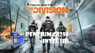 The Division On G3258 + Intel HD. How Much FPS?