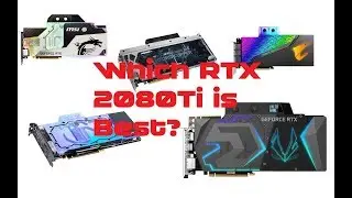Shopping Water Cooled RTX 2080Ti 11GB - EVGA, MSI, ASUS, & more