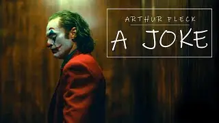 (DC) Arthur Fleck - A Joke