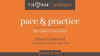 Pace & Practice &ndash; Self Care for the Coach | Full Webinar