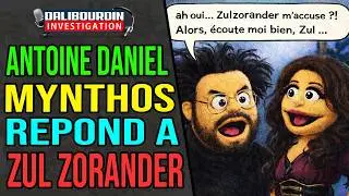 ANTOINE DANIEL - MYNTHOS R&Eacute;POND AUX ACCUSATION DE ZULZORANDER
