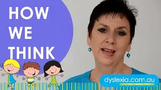 dyslexia - How we Think