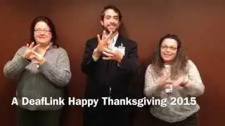A DeafLink Happy Thanksgiving 2015