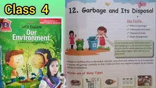 GARBAGE and IT'S DISPOSAL - Class 4 (Chapter 12 ) -# Lets explore our environment # E.V.S# APS