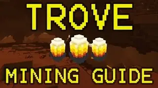 ◥Trove◤ Dragonfire Peaks Mining Guide - BEST WAY TO MINE PRIMORDIAL FLAMES!!!