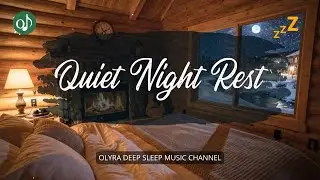 Deep Sleep Music 🌙💤 Stillness Holds You &ndash; Cozy Cabin Hearthglow