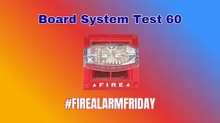Board System Test 60 with the Fire Lite MS-5UD l #FireAlarmFriday