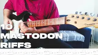 10 MASTODON RIFFS (With Tabs) To Melt Your Face