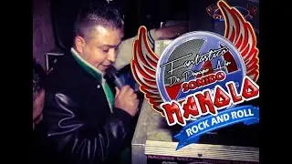 &bull;Sonido MANOLO ROCK AND ROLL | VIENES O VOY | Hallowen CHUPONES Y LLANTEROS | Santa Martha