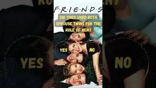 Friends Quiz:Did they used both Sprouse twins for the role of Ben?