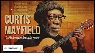 Chicago Soul | Curtis Mayfield Inspired &ndash; Only One I Want (Unreleased Sessions)