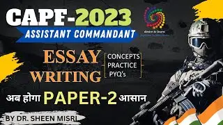 ESSAY WRITING FOR CAPF PAPER 2