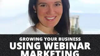 Growing Your Business Using Webinar Marketing with Corinna Essa