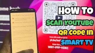 How to Scan YouTube QR Code in Smart TV (Easy Way)