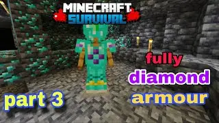 🔥Minecraft Survival series pe season 2 part 3 🔥I make fully Diamond armour in cheating😯#minecraft🥰
