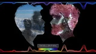 Bell Brothers - Out Of This World [Art in Motion / Lyric Video]