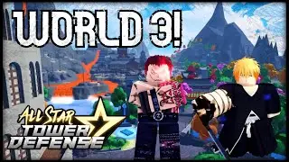 World 3 + New Units | All Star Tower Defense