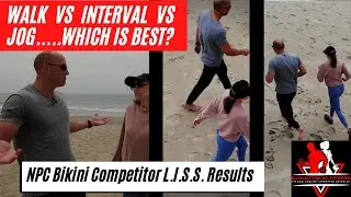 Walk vs Interval vs Jog - What's best for you over 40. NPC Bikini competitor does some LISS cardio
