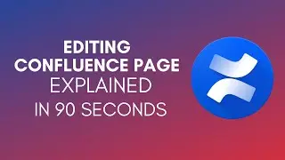 How To Edit Confluence Page? (2024)