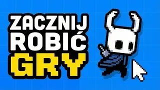 Jak ROBIĆ GRY w 2026
