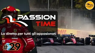 PASSION TIME #29 - MESSICO, BOP MOTORI 2026, ANDREA STELLA, MOTORI FERRARI, CASO MASSA ECC...