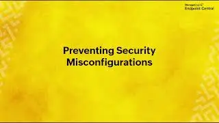Preventing Security Misconfigurations | Vulnerability Management Walkthrough | ME Endpoint Central