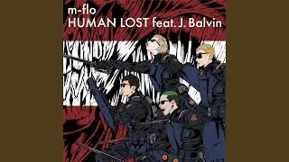 HUMAN LOST feat. J. Balvin Spanishi Version