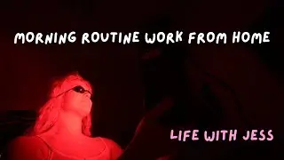 morning routine working from home
