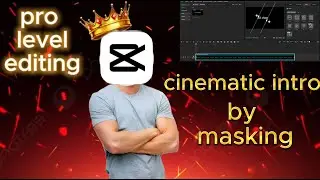HOW TO MAKE INTRO | CAPCUT PC/MOBILE | MASKING