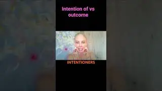 intention vs outcome in a relationship