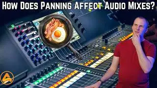 How Does Panning Affect Audio Mixes?  When Can You Use It?