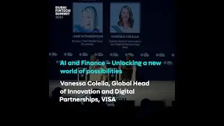 Dubai FinTech Summit 2024: Vanessa Colella on opportunities at the intersection of AI and finance
