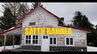 Two Days Tour of Sattu Bangla | Two  Pakistani Travellers