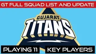 GUJARAT TITANS ⛎ (Indian Premier League 2022🔥) - Full Squad List, Playing 11 , Key Players, Updates.