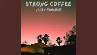 Strong Coffee