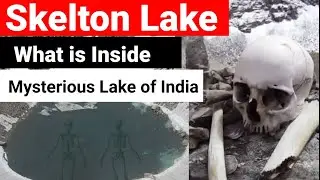 Mystery Behind Roopkund Lake  || What is Inside || Full Information ||