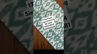 17 Kg Rayon Single Matching Design fabric 58 Inch width L-95 👉 Contact 9252518314
