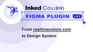 🎨 Instantly Convert Real-Time Color Palettes into Figma Variables! | Inked Colibri Plugin
