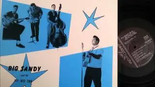 Big Sandy and the Fly-Rite Trio - Baby You Done Gone