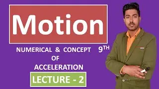 Motion Class- 9th Numerical of Acceleration
