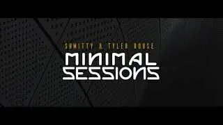 Minimal Sessions 001 (July 2015) With Sweet & Low