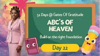 How Worship Unlocks Divine Smarts, Skill & Success | 31 Days @ Gates Of Gratitude| Day 22