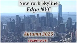 🏙 New York Skyline 🏙  30 Hudson Yards - Edge NYC (1st October 2025)