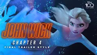 Frozen II (John Wick: Chapter 4 Final Trailer Style)