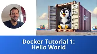 Docker Tutorial 1: Hello World