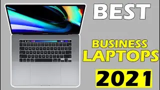 The Best Laptop for Business of 2021